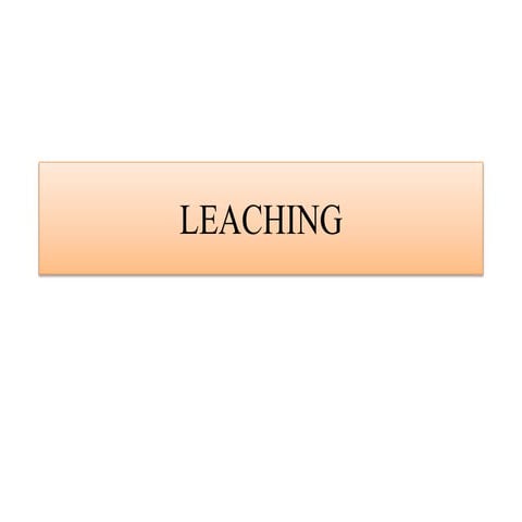 Leaching