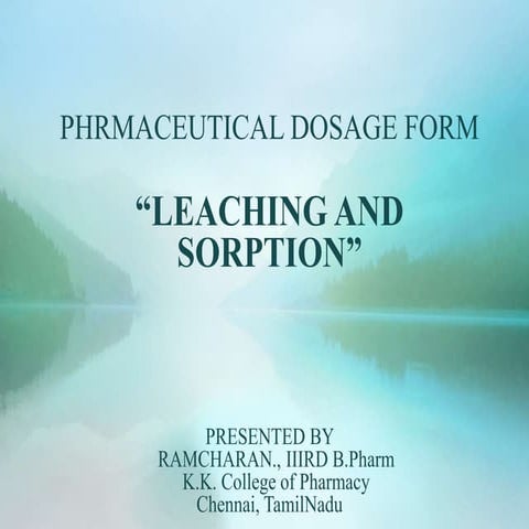 Leaching and Sorption | Chemical Reactivity | Modification 