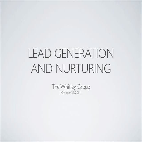 The Whitley Group - Lead Generation and Nurturing