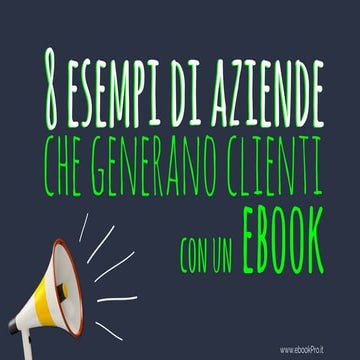 Generare contatti con un ebook: 8 esempi 