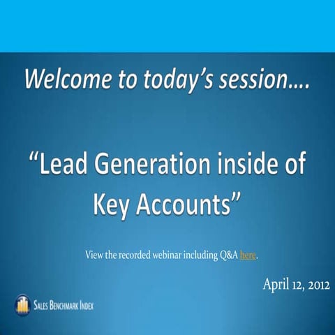 Lead Generation Inside of Key Accounts Webinar