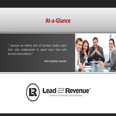 Lead2Revenue At-a-Glance