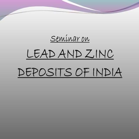 Lead and zinc deposits of india