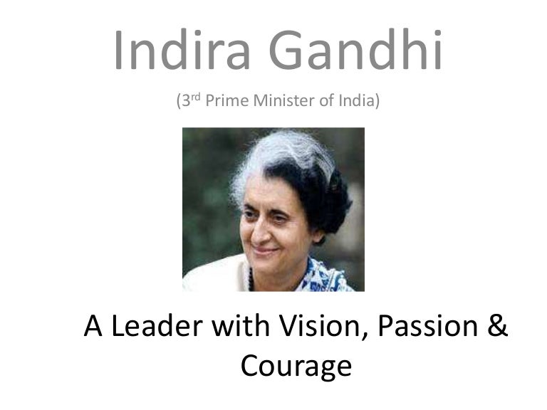 Qualities of Leadership Indira Gandhi