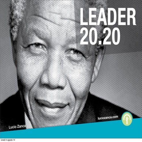 Il Leader 20.20 - Le caratteristiche essenziali del Leader contemporaneo