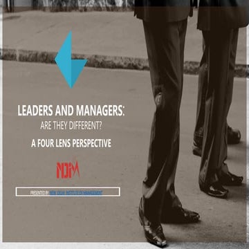 Leaders and Managers are They Different?