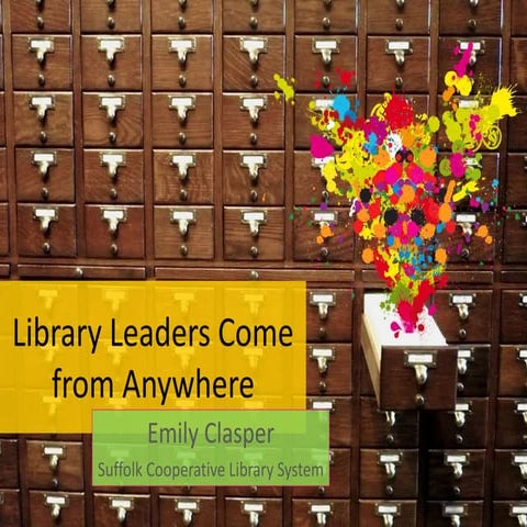 Library Leaders Come from Anywhere