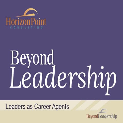 Leaders as Career Agents 