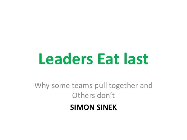 Leaders Eat Last