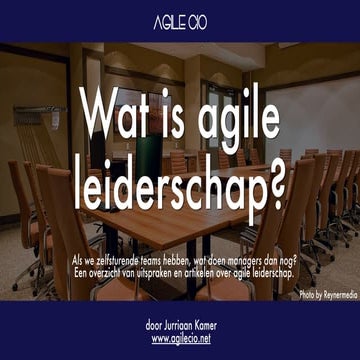 Wat is agile leiderschap?