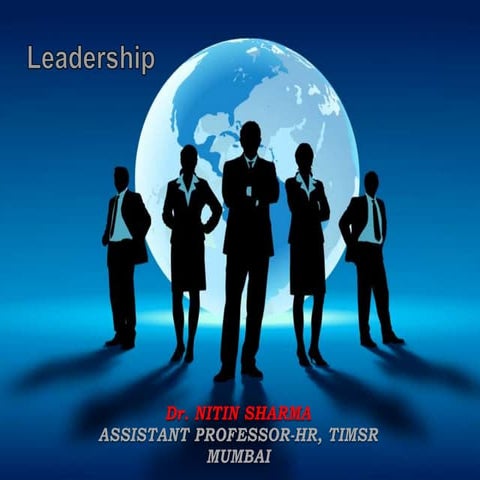 Organizational Behaviour : Leadership