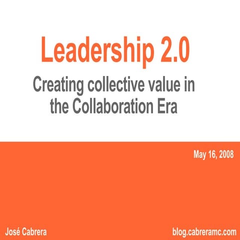 Leadership in the Collaboration Era