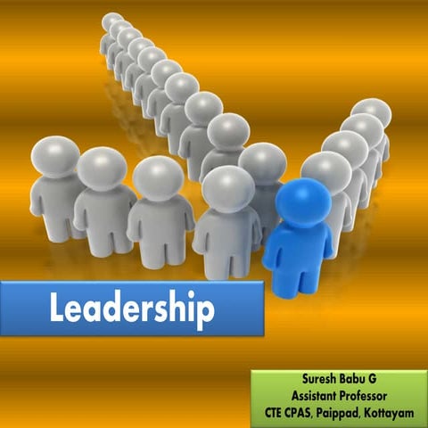 Leadership – concept, types /styles of leadership in the classroom , qualitie...