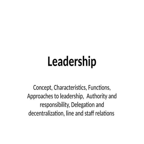 All inclusive PowerPoint presentation of Leadership
