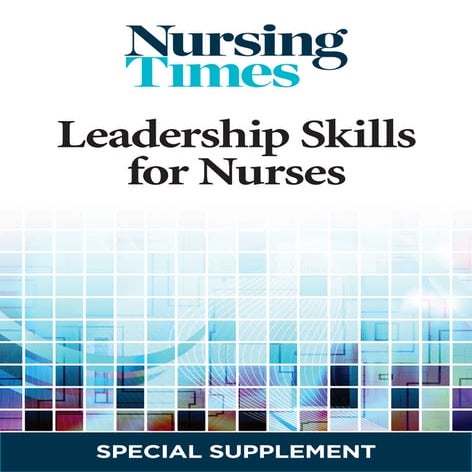 Leadership skills-for-nurses