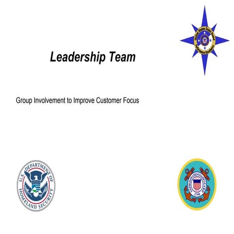 Leadership Team: Group Involvement To Improve Customer Focus