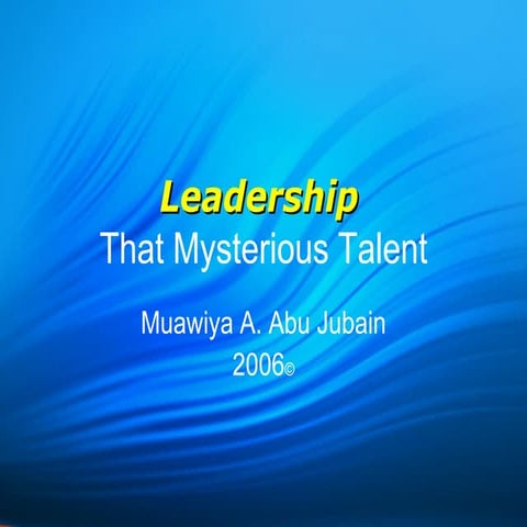 Leadership That Mysterious Talent (3)