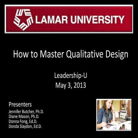 Leadership u how-to_master_qualitative_design_5-3-13