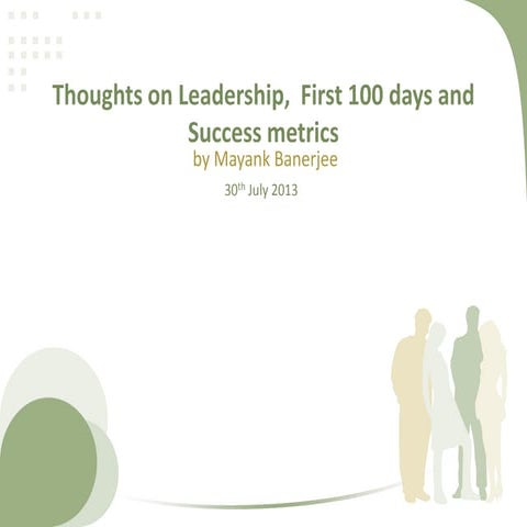 Thoughts on leadership and how I would like to be assessed in the first 100 days