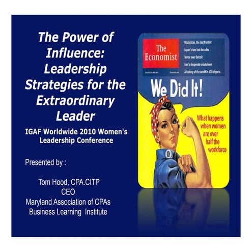 THE POWER OF INFLUENCE: LEADERSHIP STRATEGIES FOR THE EXTRAORDINARY LEADER