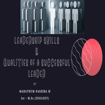 LEADERSHIP SKILLS & QUALITIES OF SUCCESSFUL LEADERS | PDF