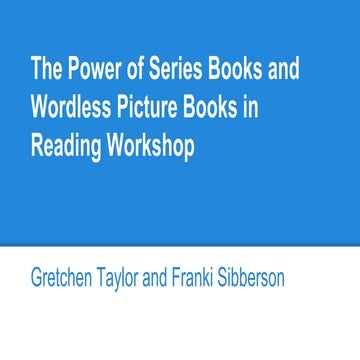 Dublin Leadership Academy 2015:  The Power of Series Books and Wordless Pictu...