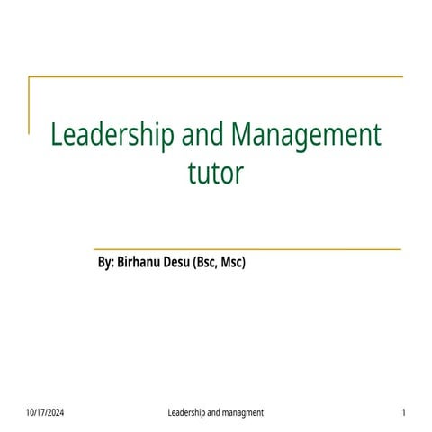 Leadership and Management for tutorial.pptx
