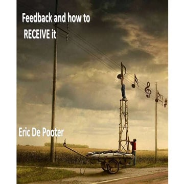 Leadership and the art of receiving feedback