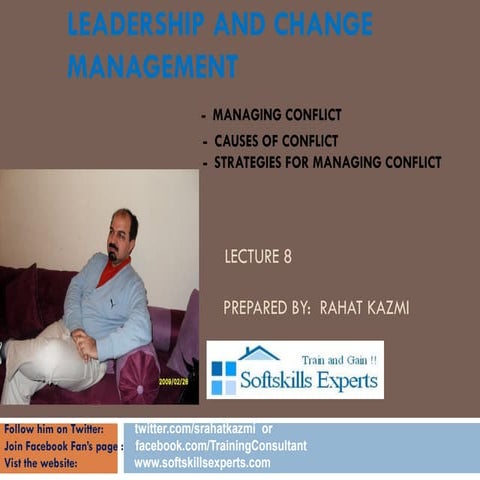 Leadership & change management, lecture 8, by rahat kazmi