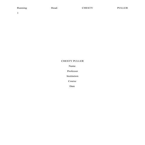 Leadership chesty puller:  Give a little bibliography on Chesty including born, raised and college.