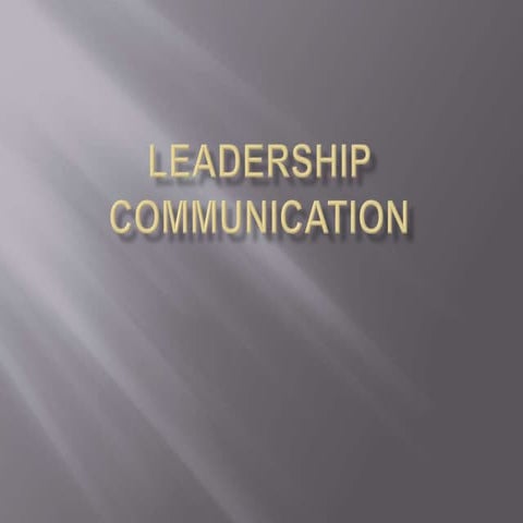 Leadership Communication for effective organization .pptx