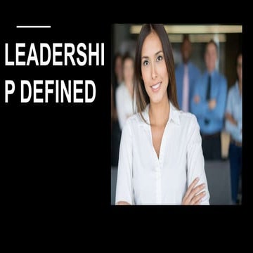 Leadership Defined
