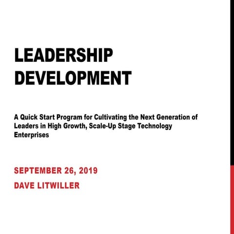 Leadership Development in Growth Stage Technology Companies - Dave Litwiller ...