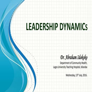 Leadership Dynamics by Dr. Idokoko a. b