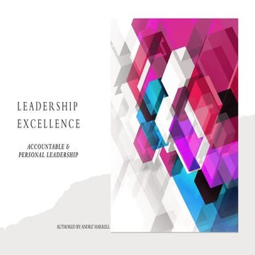 LEADERSHIP EXCELLENCE (Accountable & Personal Leadership)