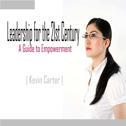 Leadership For The 21st Century