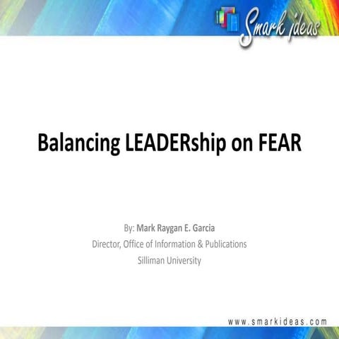 Balancing LEADERship on FEAR 