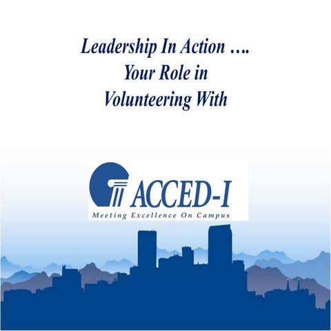 Leadership In Action Acced I 2012 Annual Conference Slide Share