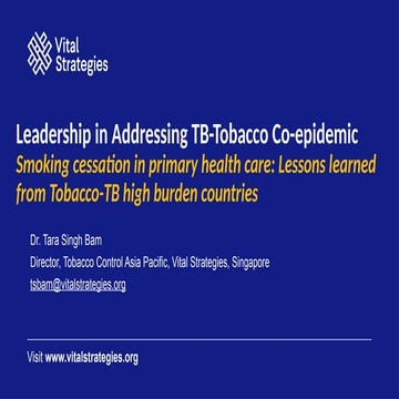 "Leadership in addressing TB and tobacco co-epidemics" | Dr Tara Singh Bam