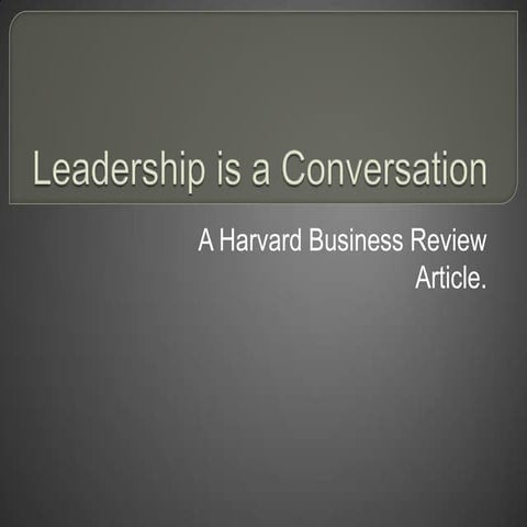 Leadership Is A Conversation   By Kartik Baug