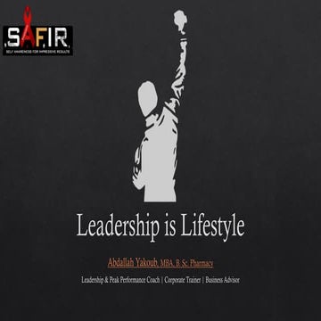 Leadership is Lifestyle  