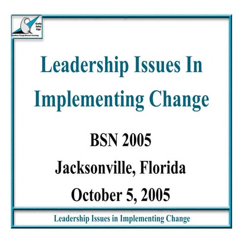 Leadership Issues In Implementing Change