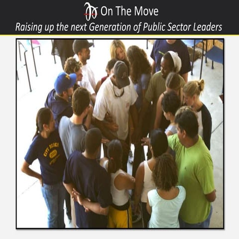 Raising Up the Next Generation of Public Sector Leaders