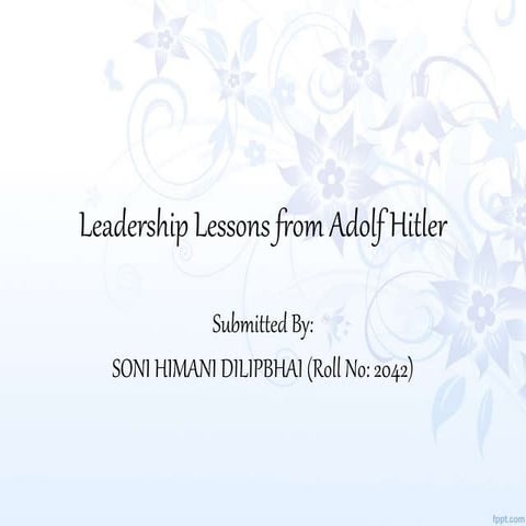 Leadership lesson from adolf hitler
