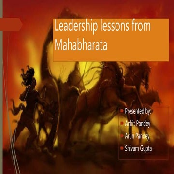 Leadership lessons from mahabharata | PPTX