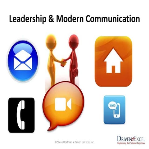 Leadership & Modern Communication by Steve Dorfman