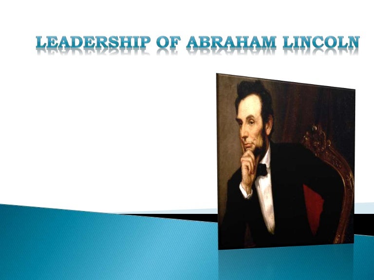 Leadership of abraham lincoln
