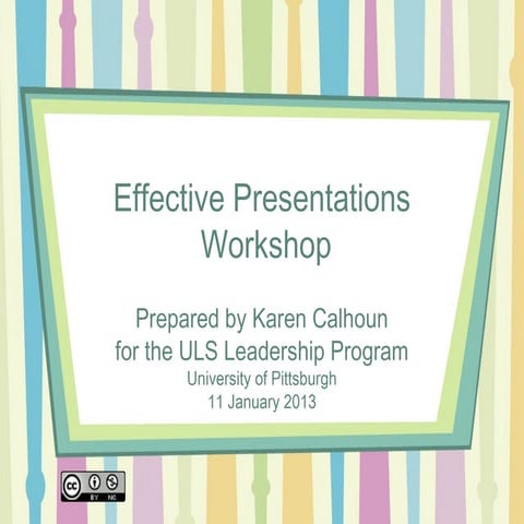 ULS Leadership Program: Presentations Workshop