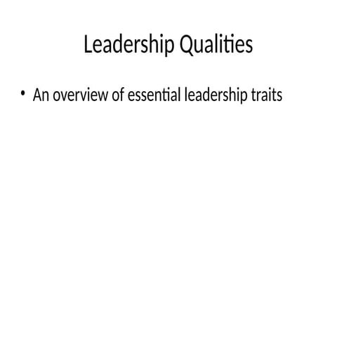 Essential Leadership Qualities for Effective Guidance and Success | PPTX