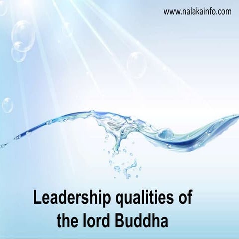 Leadership qualities of the buddha
